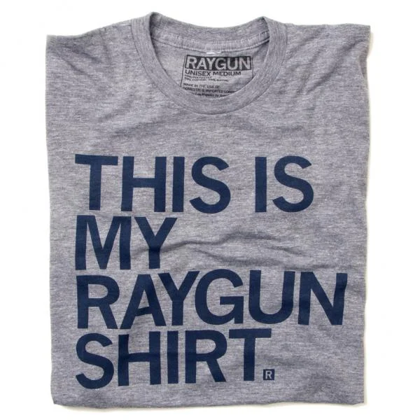 Sports Fan T-shirt-This Is My Raygun Shirt (R)