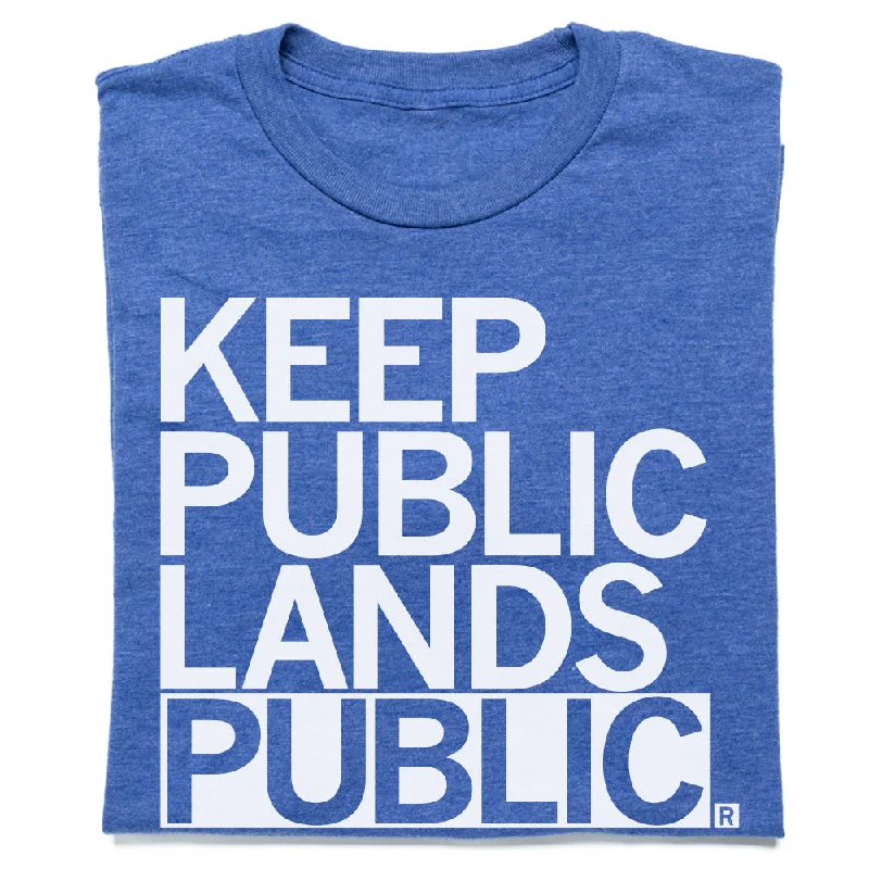 Customizable T-shirt-Keep Public Lands Public (R)