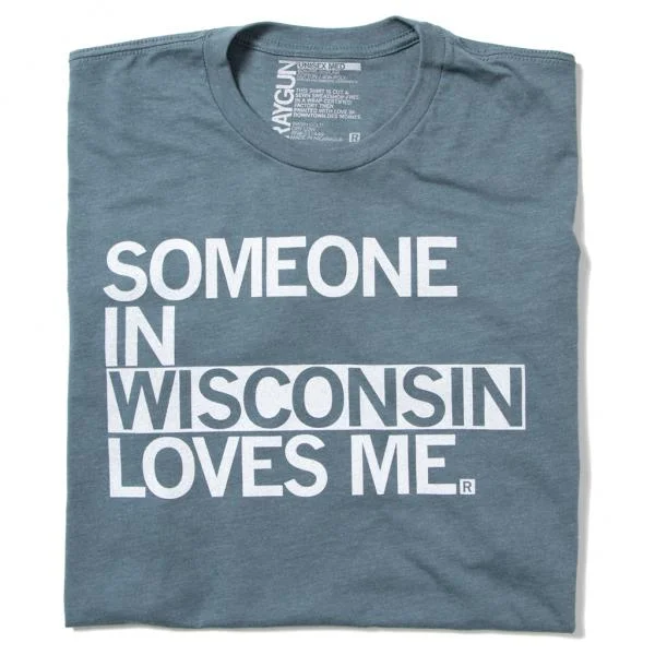 Urban Casual T-shirt-Someone Loves Me WI (R)