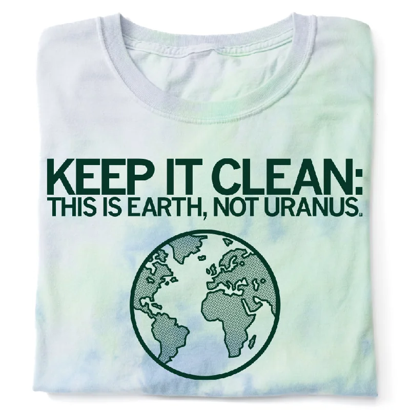 Fashion Tee-Keep It Clean Tie Dye