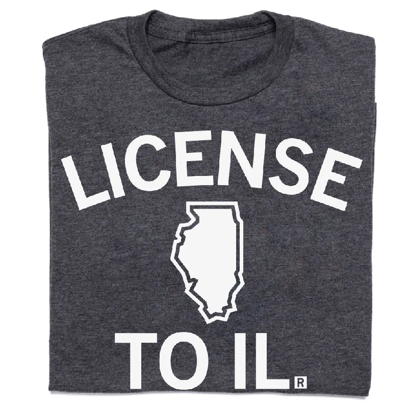 Comfy T-shirt-License to IL