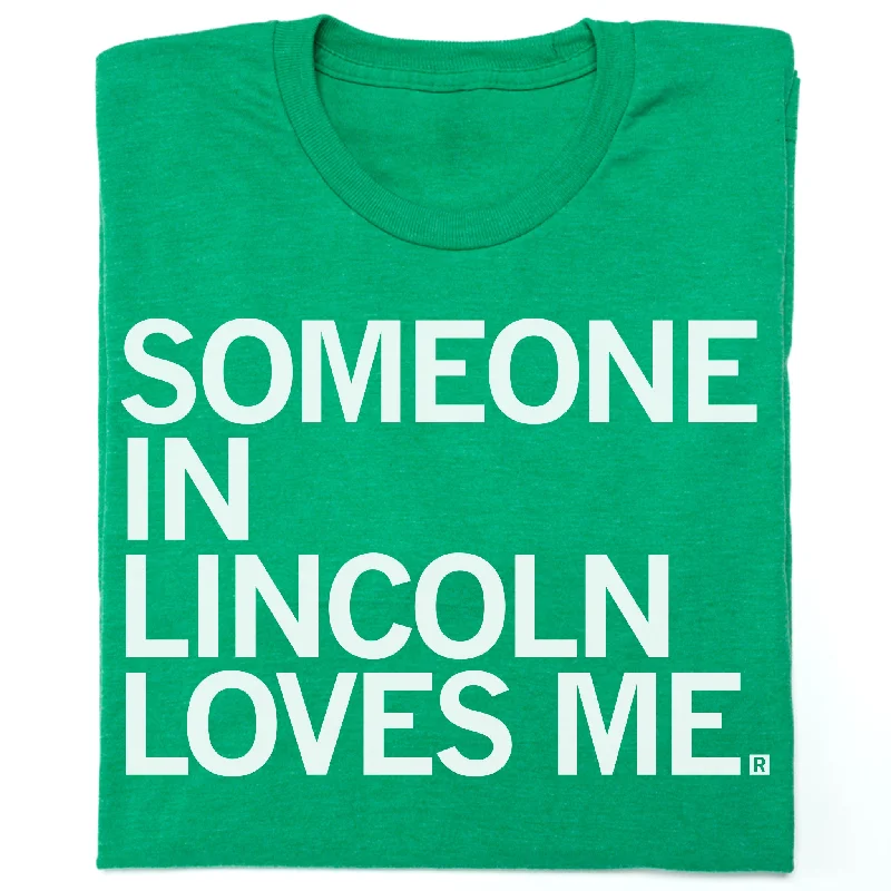 Music Band T-shirt-Someone Loves Me Lincoln