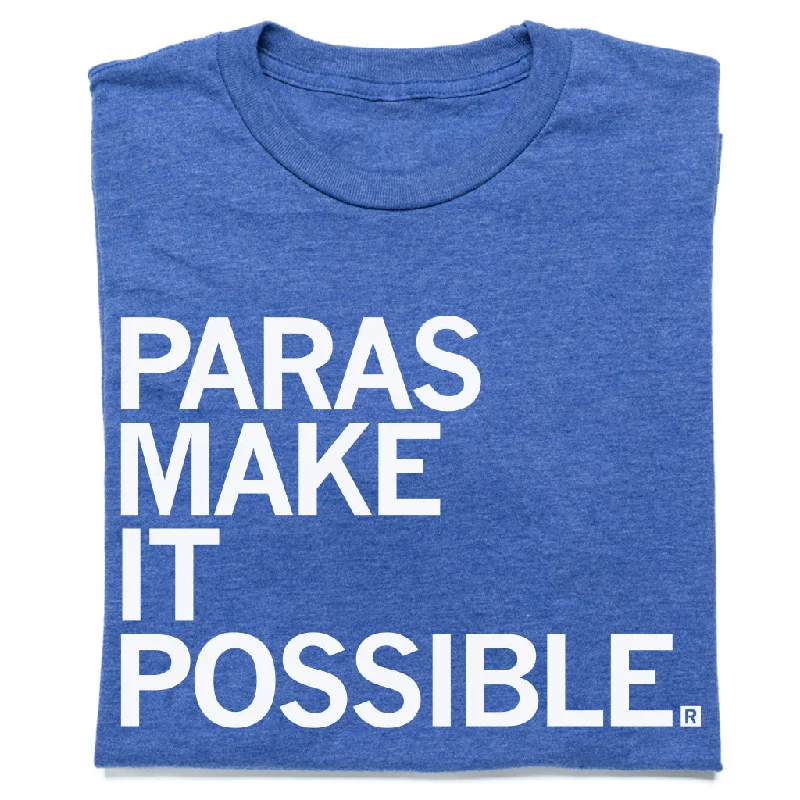 Graphic Tee for Men-Paras Make It Possible