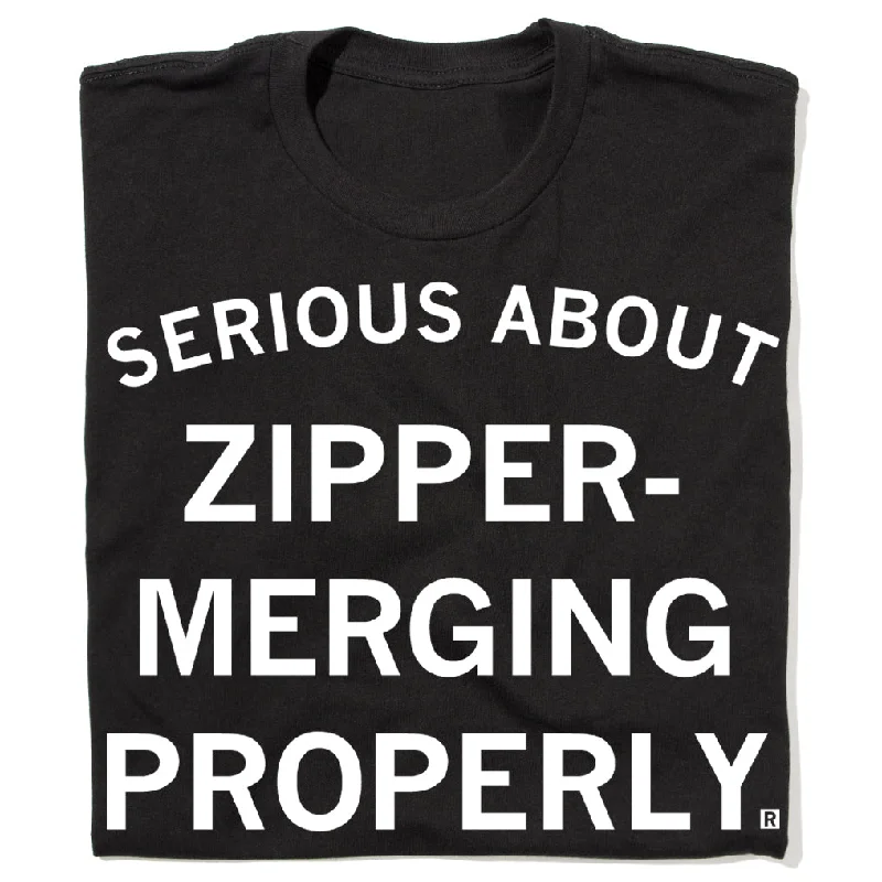 New Era T-shirt-Serious About Zipper-Merging Properly