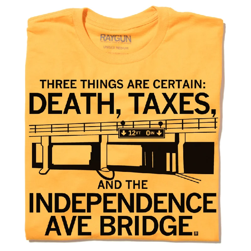 Unique Print T-shirt-Independence Ave Bridge: Death and Taxes (R)