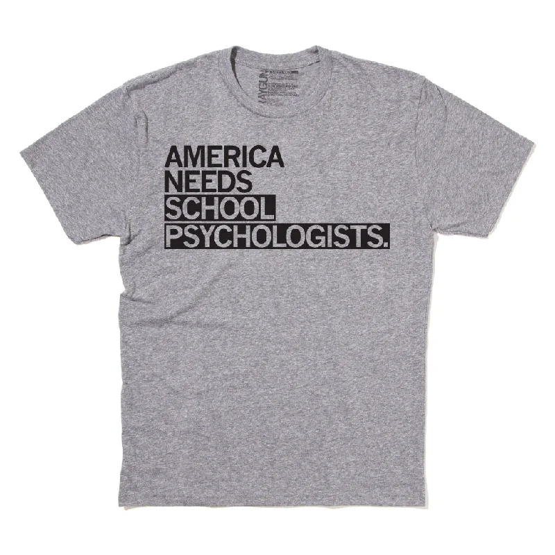 Cool Vibes T-shirt-America Needs School Psychologists (R)