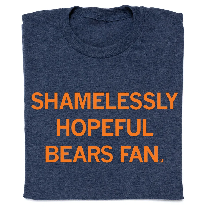 Cool Vibes T-shirt-Shamelessly Hopeful Bears Fan