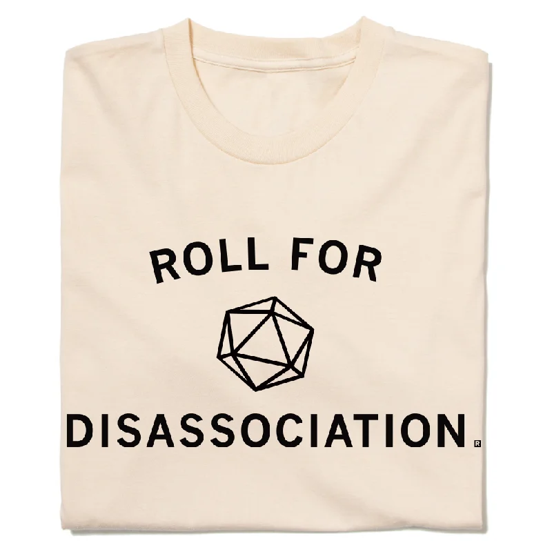 Premium T-shirt-Roll For Disassociation