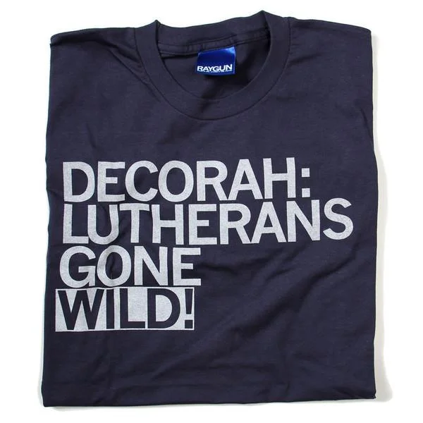 Eco-Friendly T-shirt-Decorah: Lutherans Gone Wild! (R)