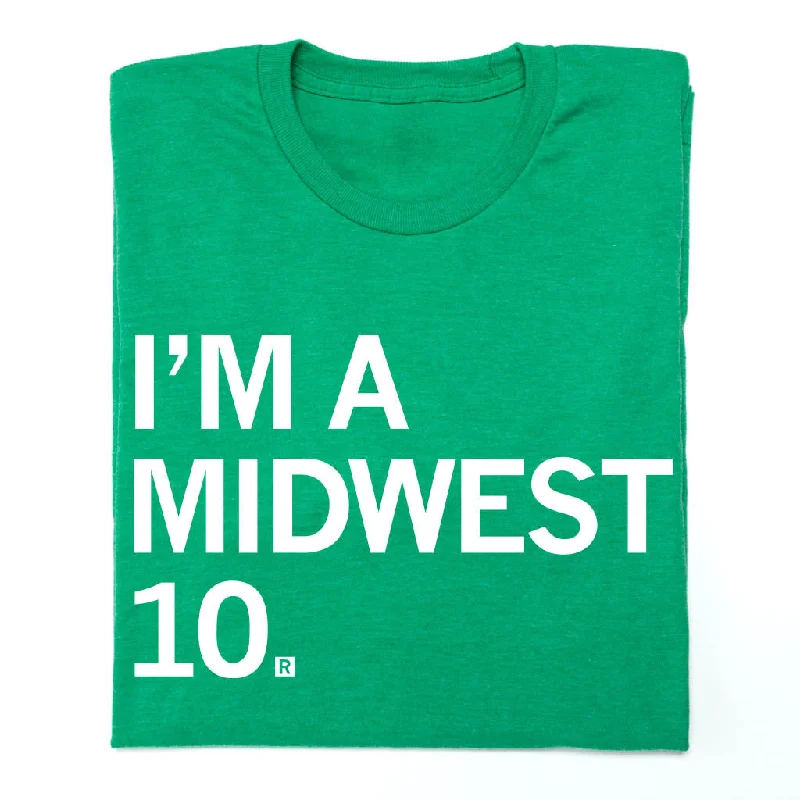 Trendy T-shirt-I'm A Midwest 10