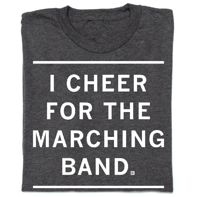 Soft Cotton T-shirt-I Cheer For The Marching Band