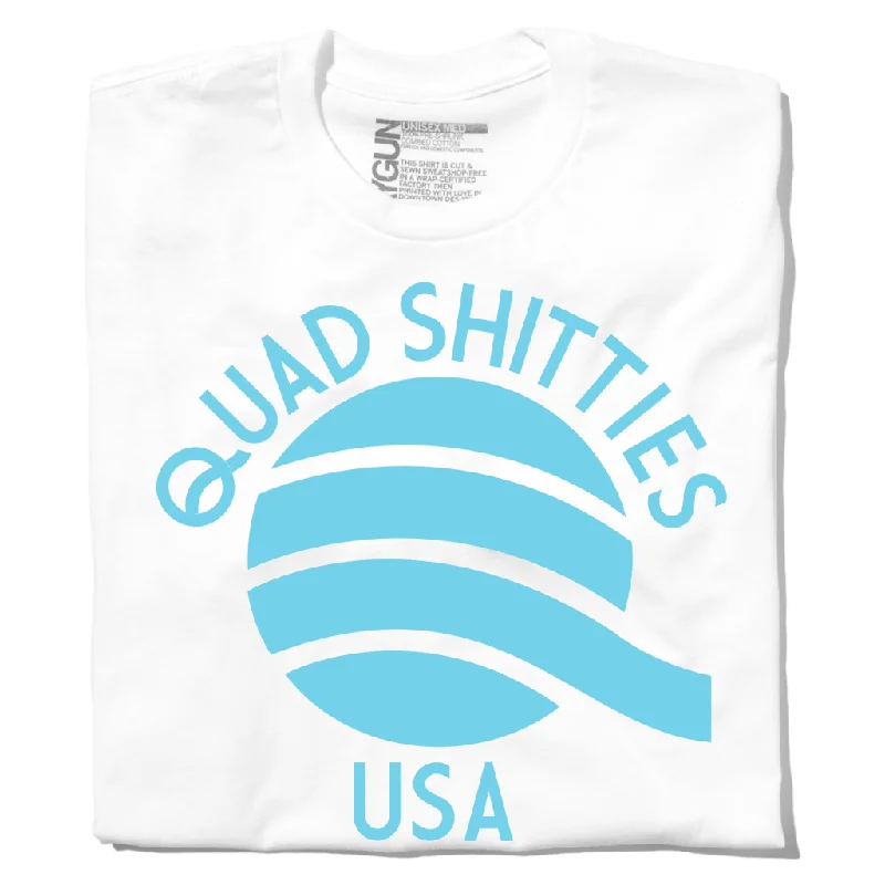 Custom T-shirt-Quad Shitties