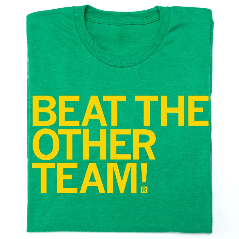 Layering T-shirt-Beat The Other Team Green & Gold