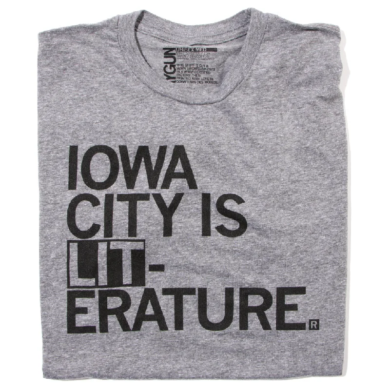 Cool Text Tee-Iowa City Is LITerature (R)