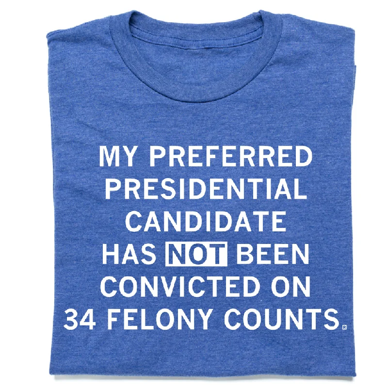 Bold Colors Tee-34 Felony Counts