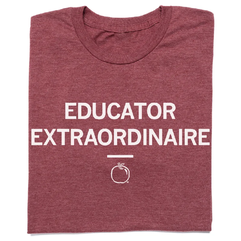 Comfortable Fit Tee-Educator Extraordinaire (R)