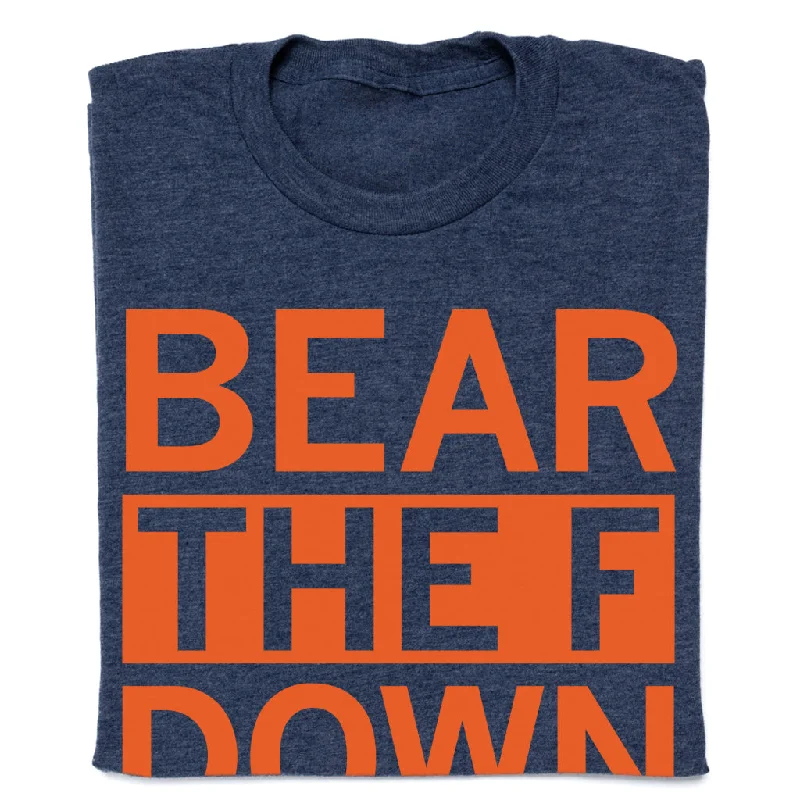 Comfortable Fit Tee-Bear The F Down