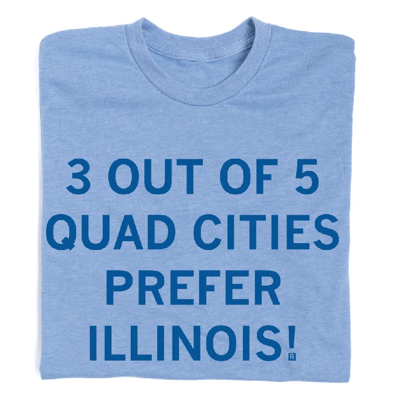 Freshly Printed Tee-3 out of 5 Quad Cities