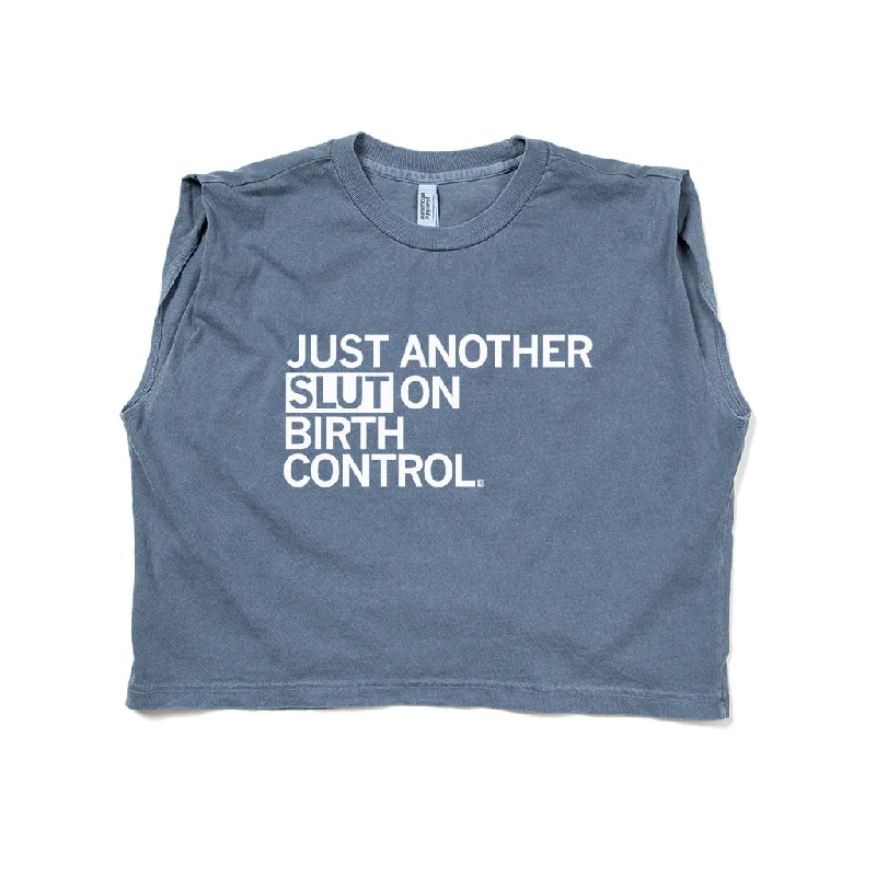 Easygoing T-shirt-Slut on Birth Control Muscle Crop Top