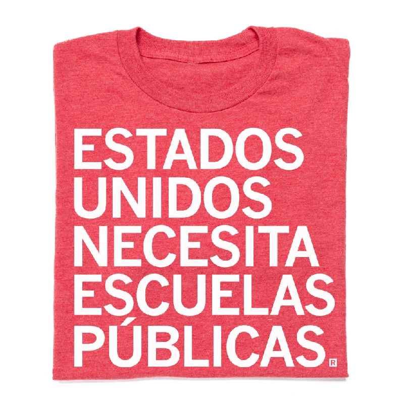 Simple T-shirt-America Needs Public Schools Spanish