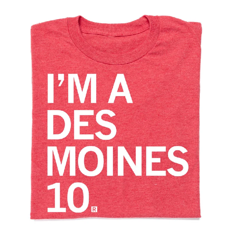 Soft Cotton T-shirt-I'm A Des Moines 10