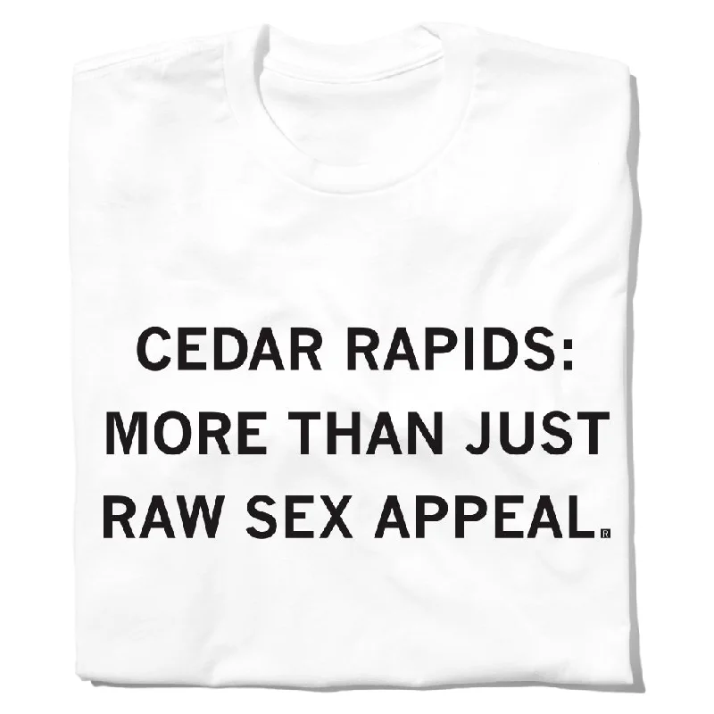 Relax T-shirt-Cedar Rapids: Sex Appeal