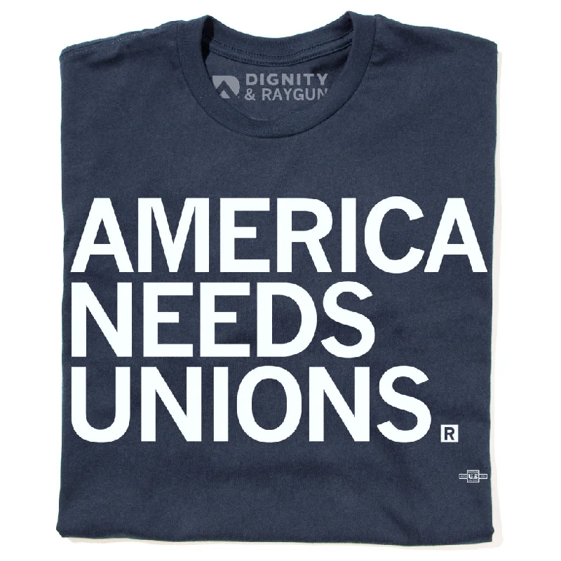 All-Occasion T-shirt-America Needs Unions