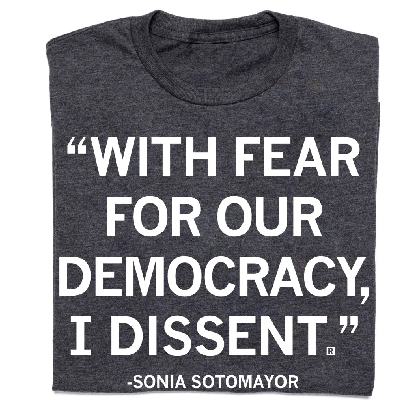 Bold Text T-shirt-With Fear For Our Democracy