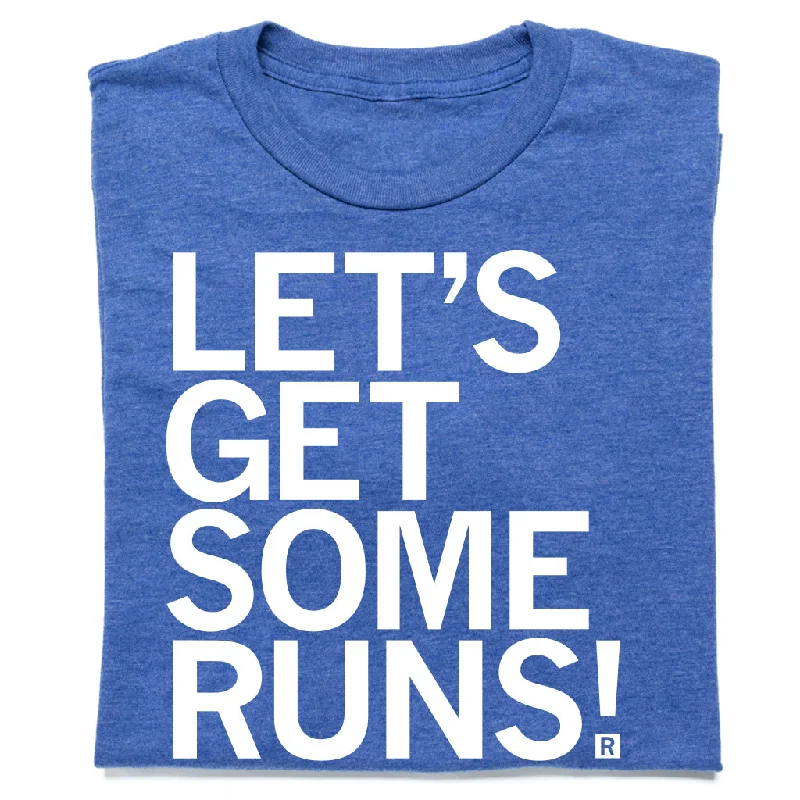 Summer Ready Tee-Let's Get Some Runs!