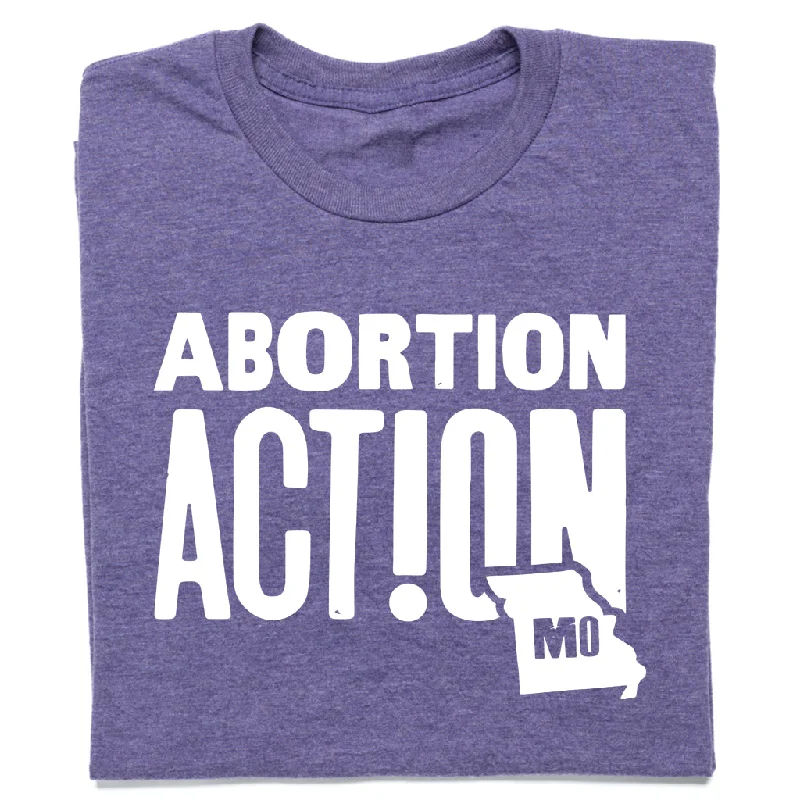 Comfortable T-shirt-Missouri Abortion Action